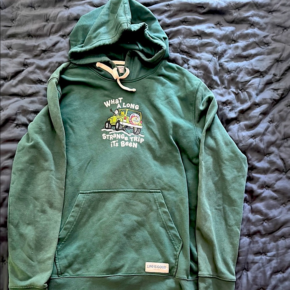 Life Is Good Green Sweatshirt Hoodie